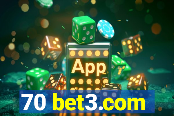 70 bet3.com